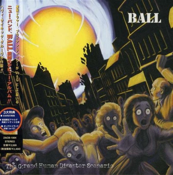Cover for Ball · Grand Human Disaster (CD) [Bonus Tracks edition] (2016)