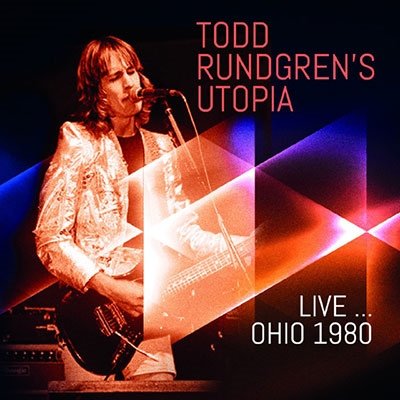 Cover for Utopia · Live... Ohio 1980 (CD) [Japan Import edition] (2022)