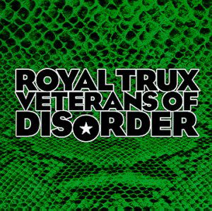 Veterans Of Disorder - Royal Trux - Musiikki - DOMINO - 5034202006817 - torstai 21. marraskuuta 2013