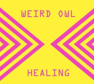 Cover for Weird Owl · Healing (CD) [Digipak] (2013)