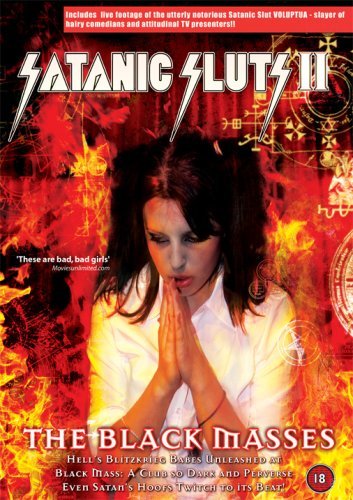 Cover for Satanic Sluts Ii · Satanic Sluts - The Black Masses (DVD) (2004)