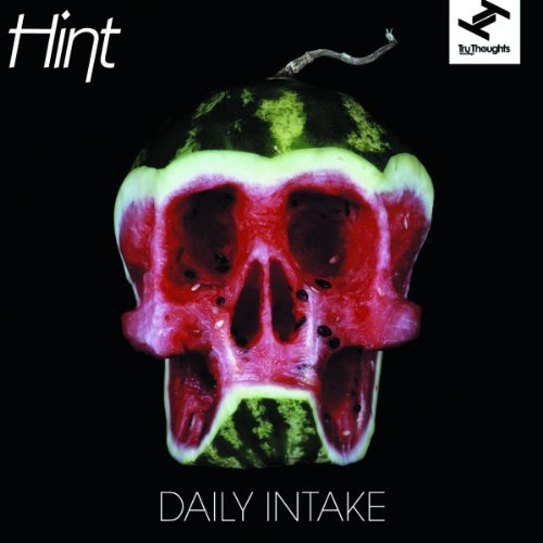 Daily Intake - Hint - Musik - Tru Thoughts - 5060205152817 - 19. marts 2012