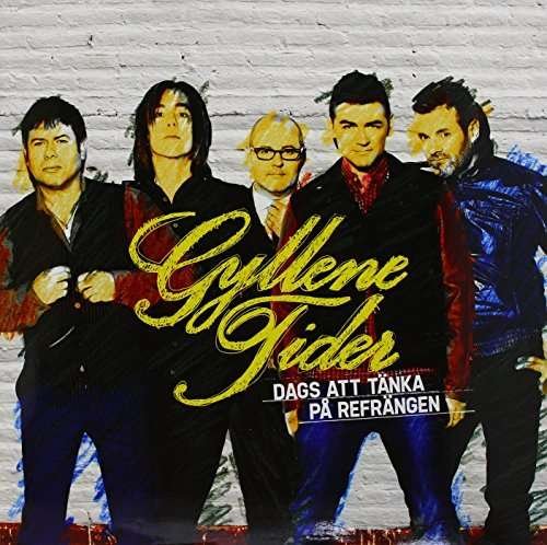 Cover for Gyllene Tider · Dags Att Tanka Pa Refrangen (LP) (2013)