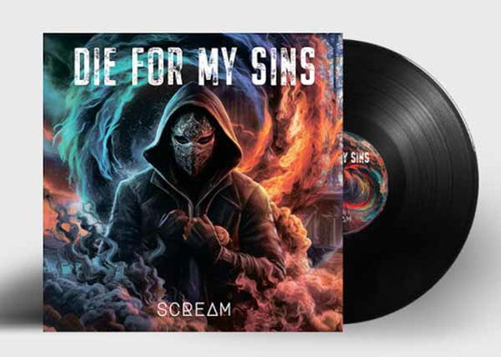 Cover for Die for My Sins · Scream (LP) (2024)