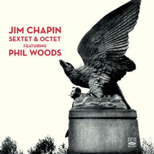 Chapin,jim / Woods,phil · Sextet & Octet (CD) (2016)