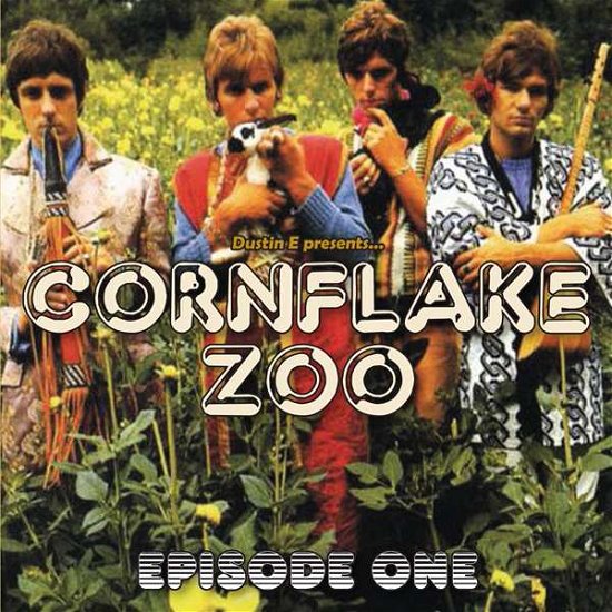 Dustin E Presents... Cornflake Zoo: Episode / Var - Dustin E Presents... Cornflake Zoo: Episode / Var - Musik - Particles - 8690116405817 - 10. juni 2016