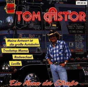 Cover for Tom Astor · Ein Mann Der Strasse (CD) (1997)