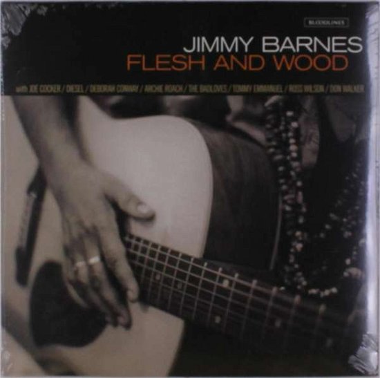 Cover for Jimmy Barnes · Flesh and Wood (LP) [High quality, Reissue edition] (2018)