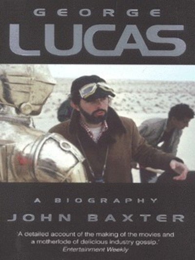 Cover for John Baxter · George Lucas: a Biography (Paperback Bog) (2016)