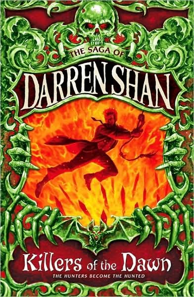 Cover for Darren Shan · Killers of the Dawn - The Saga of Darren Shan (Paperback Book) (2003)