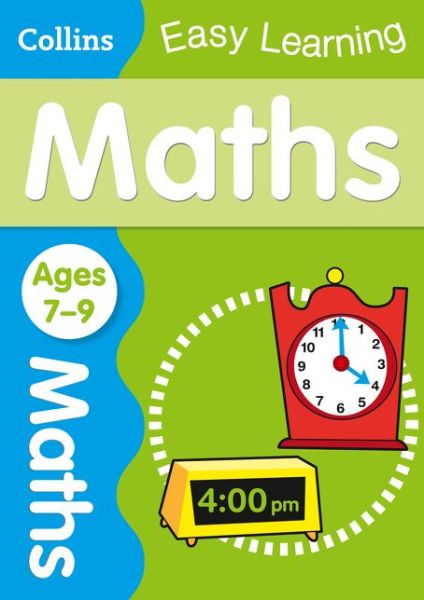 Cover for Collins Easy Learning · Maths Ages 7-9: Ideal for Home Learning - Collins Easy Learning KS2 (Paperback Book) (2014)