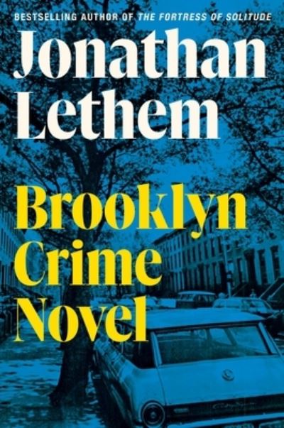 Cover for Jonathan Lethem · Brooklyn Crime Novel (Buch) (2024)