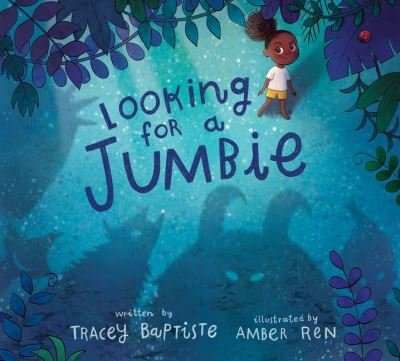 Cover for Tracey Baptiste · Looking for a Jumbie (Gebundenes Buch) (2021)