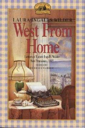 Cover for Laura Ingalls Wilder · West from Home (Taschenbuch) [Reissue edition] (1976)