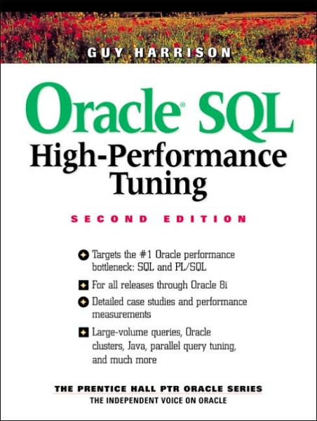 Oracle SQL High-Performance Tuning - Guy Harrison - Bøger - Pearson Education (US) - 9780130123817 - 8. januar 2001