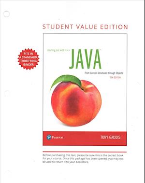 Starting Out with Java From Control Structures Through Objects, Student Value Edition - Tony Gaddis - Książki - Pearson Education Canada - 9780134802817 - 16 lutego 2018