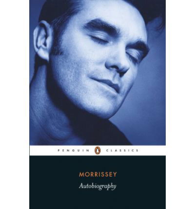 Autobiography - Penguin Modern Classics - Morrissey - Bücher - Penguin Books Ltd - 9780141394817 - 17. Oktober 2013