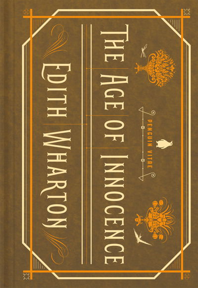 The Age of Innocence - Penguin Vitae - Edith Wharton - Books - Penguin Putnam Inc - 9780143134817 - February 23, 2021