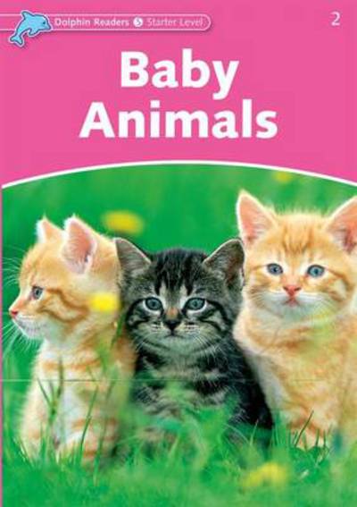 Cover for Richard Northcott · Dolphin Readers Starter Level: Baby Animals - Dolphin Readers Starter Level (Taschenbuch) (2005)