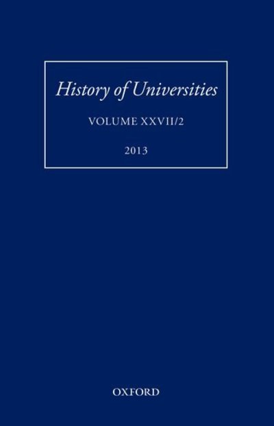 Cover for Mordechai Feingold · History of Universities: Volume XXVII/2 - History of Universities Series (Gebundenes Buch) (2014)