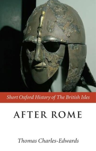 Cover for Tho Charles-edwards · After Rome - Short Oxford History of the British Isles (Inbunden Bok) (2003)