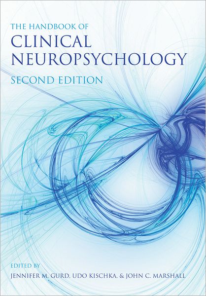 Cover for Marshall, John (Formerly Department of Clinical Neurology, University of Oxford) · The Handbook of Clinical Neuropsychology (Paperback Book) (2012)