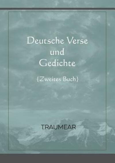 Cover for Traumear · Deutsche Verse und Gedichte - zweites Buch (Paperback Book) (2019)