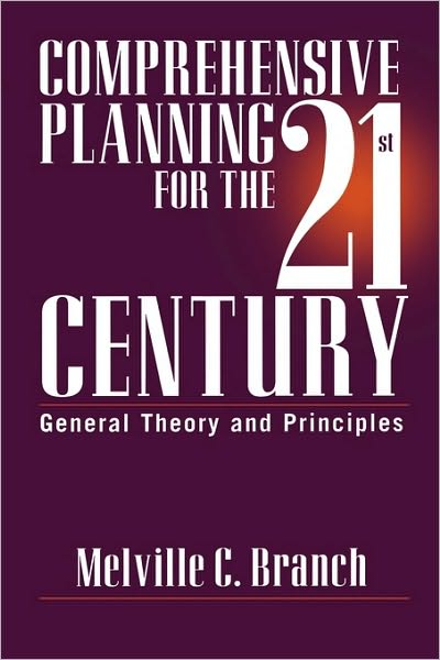 Cover for Melville C. Branch · Comprehensive Planning for the 21st Century: General Theory and Principles (Paperback Book) (1998)