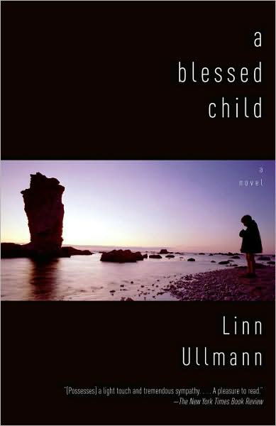 A Blessed Child - Linn Ullmann - Bücher - Anchor - 9780307277817 - 11. August 2009