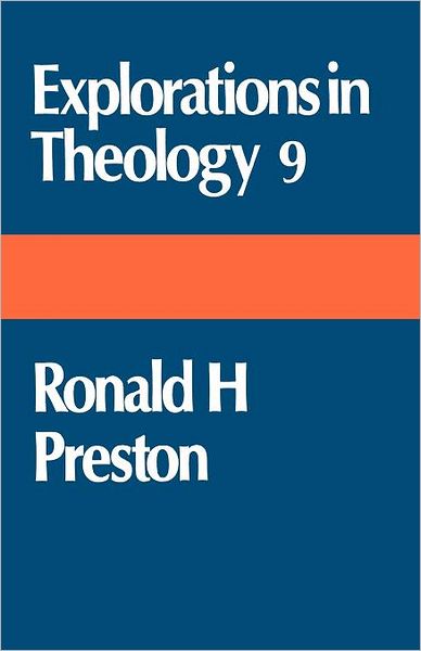 Cover for Ronald H. Preston · Explorations in Theology: Ronald H Preston (Paperback Book) (2012)