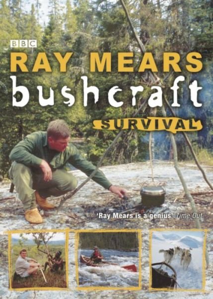Cover for Ray Mears · Bushcraft Survival (Taschenbuch) (2006)