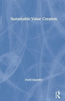 Cover for David Chandler · Sustainable Value Creation (Innbunden bok) (2020)