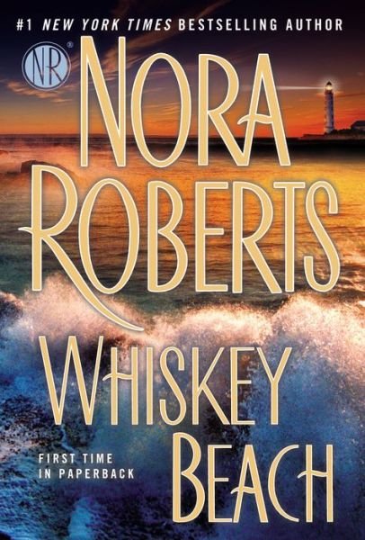 Whiskey Beach - Nora Roberts - Books - Berkley Trade - 9780425269817 - April 1, 2014