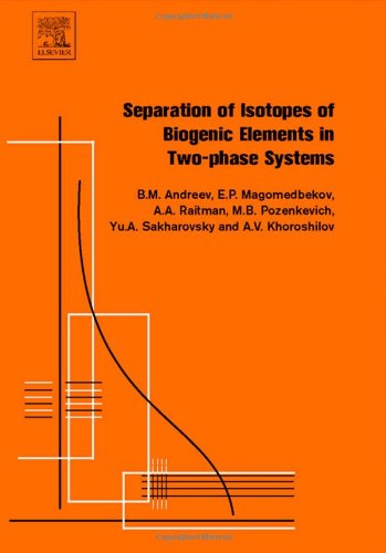 Cover for Andreev, Boris Mikhailovich (University of Chemical Technology of Russia, Russia) · Separation of Isotopes of Biogenic Elements in Two-phase Systems (Hardcover Book) (2006)