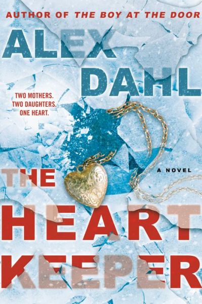 Cover for Alex Dahl · The Heart Keeper (Paperback Book) (2019)