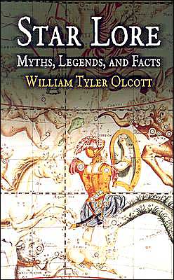 Cover for William Tyler Olcott · Star Lore of All Ages - Dover Books on Astronomy (Paperback Book) (2004)