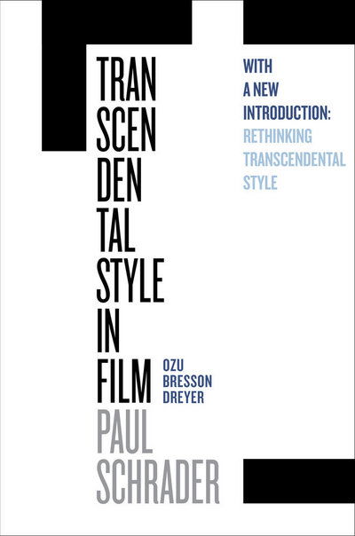 Cover for Paul Schrader · Transcendental Style in Film: Ozu, Bresson, Dreyer (Paperback Book) (2018)