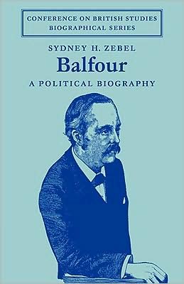 Cover for Zebel, Sydney H. (Rutgers University, New Jersey) · Balfour: A Political Biography - Conference on British Studies Biographical Series (Taschenbuch) (2008)