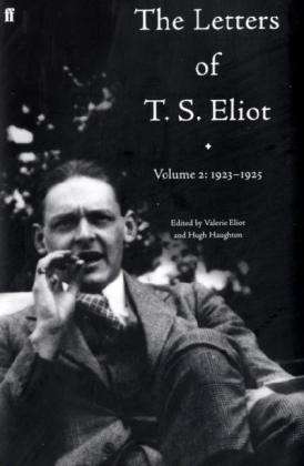 Cover for T. S. Eliot · The Letters of T. S. Eliot Volume 2: 1923-1925 - Letters of T. S. Eliot (Innbunden bok) [Main edition] (2009)