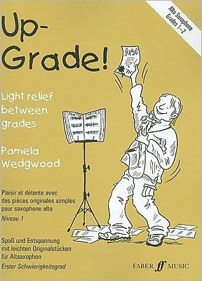 Cover for Pam Wedgwood · Up-Grade! Alto Saxophone Grades 1-2 - Up-Grade! (Sheet music) (2000)