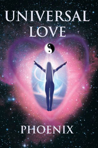 Cover for Phoenix · Universal Love (Paperback Book) (2005)