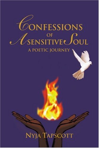 Cover for Nyja Tapscott · Confessions of a Sensitive Soul: a Poetic Journey (Paperback Book) (2005)