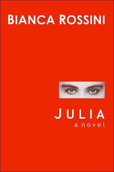 Bianca Rossini · Julia (Hardcover Book) (2001)