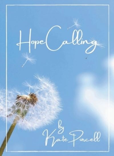 Cover for Kate Purcell · Hope Calling (Pocketbok) (2020)