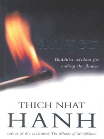 Cover for Thich Nhat Hanh · Anger: Buddhist Wisdom for Cooling the Flames (Taschenbuch) (2001)
