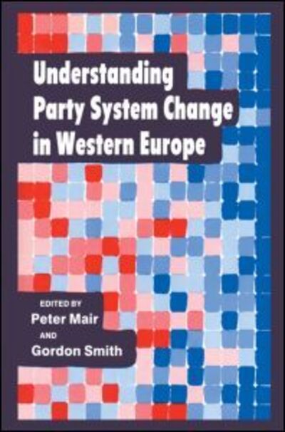 Cover for Peter Mair · Understanding Party System Change in Western Europe (Paperback Book) (1990)