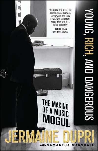 Young, Rich, and Dangerous: The Making of a Music Mogul - Jermaine Dupri - Książki - Atria Books - 9780743299817 - 16 lutego 2009