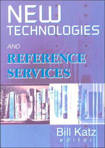 Cover for Linda S Katz · New Technologies and Reference Services (Paperback Book) (2000)