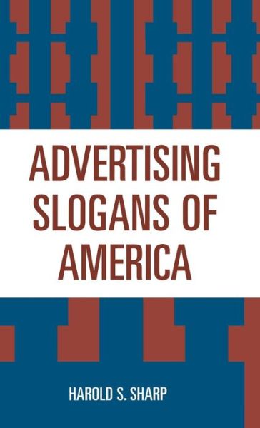 Cover for Harold S. Sharp · Advertising Slogans of America (Hardcover Book) (1995)