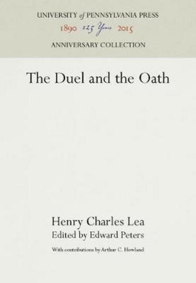 Cover for Henry Charles Lea · The Duel and the Oath (Hardcover Book) (1975)